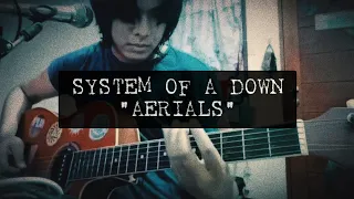 System Of A Down - Aerials | Acoustic Cover