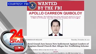 Pastor Apollo Quiboloy, kabilang na sa most wanted ng FBI | 24 Oras