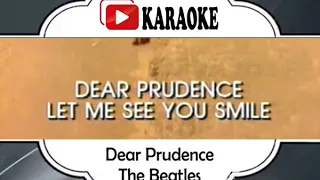 THE BEATLES - DEAR PRUDENCE | Official Karaoke Musik Video