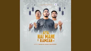 Aya Hai Mahe Ramzan