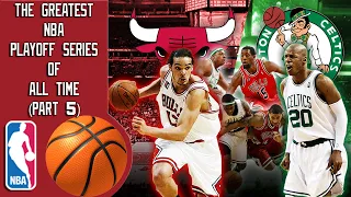 The Greatest NBA Playoff Series of All Time (Part 5)