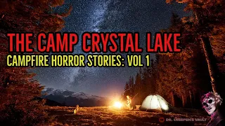 2 hours of creepy campfire tales | The Camp Crystal Lake Campfire Horror Stories Vol 1