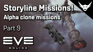 EVE Online - Storyline Missions! - Alpha Missions Part 9