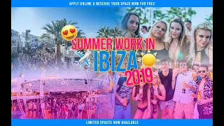 WORK IN IBIZA SUMMER 2019