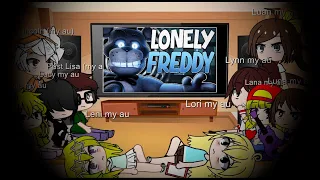 UNUSED AU TLH (my au) reacts to "Lonely Freddy" By Dawko and Dheusta. | GC FNAF X TLH