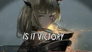 Nightcore - Is It Victory - (Lyrics)