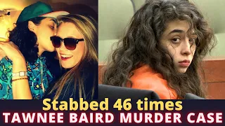 अपनी प्रेमिका का 46 बार चाकू घोंपकर किया हत्या(Eng sub) Tawnee Baird murder, Victoria Mendoza