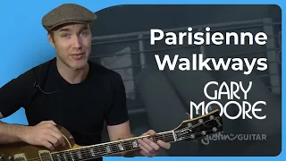 Parisienne Walkways by Gary Moore | Guitar Lesson 2 of 2