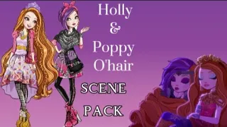 Holly and Poppy O'hair scene pack | Ever after high scene pack |