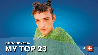 Eurovision 2024 - My Top 23