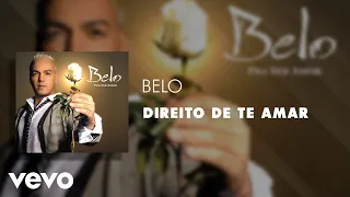 Belo - Direito de Te Amar (Áudio Oficial)