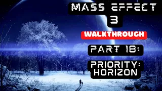 Mass Effect 3 – Walkthrough Part 18: Horizon