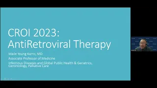 CROI 2023 Review Series: AntiRetroviral Therapy