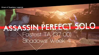 Fastest Assassin Blowgun Perfect Solo NMSV (37:00) Shadows (Week 4) | Ghost of Tsushima: Legends