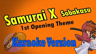 AKHQ Samurai X 1st Opening Theme - Sobakasu Karaoke Version