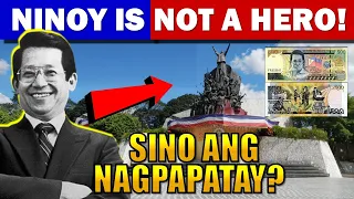 Ninoy Aquino is not a Hero! Ang Tunay na Pumatay kay Ninoy Aquino