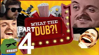 Forsen Plays What The Dub?! - Part 4 (With Chat)