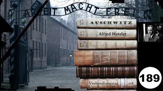 (189) Zeuge: Alfred Wetzler - Frankfurter-Auschwitz-Prozess