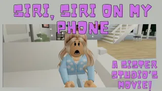 SIRI, SIRI on my phone!! (voiced) Roblox Brookhaven mini movie.