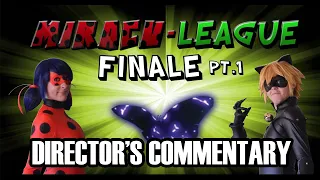 Miracu-League: Episode 7 FINALE - Director's Commentary