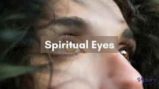 Pastor Scott Anderson: Spiritual Eyes 4/17/24