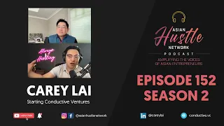 Carey Lai // S2 Ep 152 // Starting Conductive Ventures