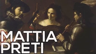 Mattia Preti: A collection of 46 paintings (HD)