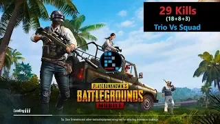 [Hindi] PUBG Mobile | "29 Kills" In Sanhok Map Amazing Trio Vs Squad Match