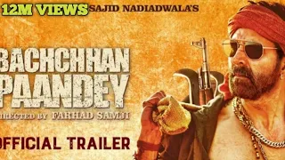 Bachchhan Paandey | Official Trailer | Akshay Kriti Jacqueline Arshad | Sajid N |Farhad S|18th March