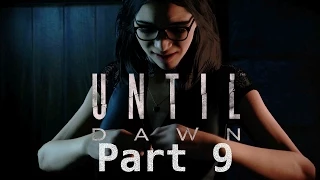 Until Dawn Part 9: Who do you dislike the most? - Joarna Gaming