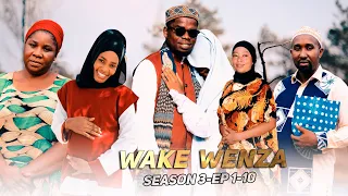 WAKE WENZA (SEASON 3)  EPISODE 1-10