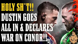 Dustin Poirier Says “Conor McGregor Is My B*TCH!!” …UFC 264 will be WAR!!