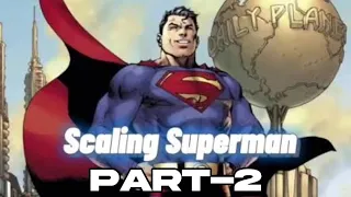 Scaling DCEU Superman (Part-2) With 4K