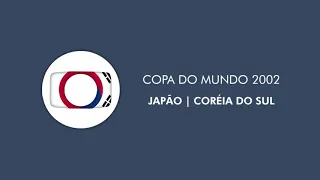 tv globo tema copa do mundo 2002