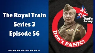 Dad's Army The Royal Train Series 3 Episode 56
