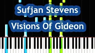 Sufjan Stevens - Visions Of Gideon Piano Tutorial [Call Me By Your Name OST]