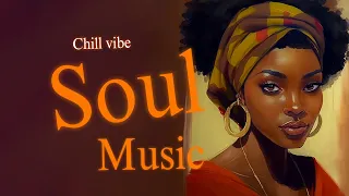 groove to the beat ♫ Chill Vibes Rnb Soul Music Playlist