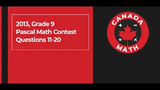 2013, Grade 9, Pascal Math Contest | Questions 11-20