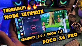 TERBARU!! Security Update MODE ULTIMATE Test On Poco X6 Pro Stabil No limit dan Limit Performa!!