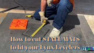 Stall Mats keep your Lynx Levelers or Camco Leveling Blocks from sliding or BREAKING UP