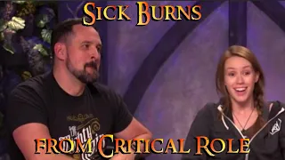 Sick Burns from Critical Role