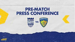 Chennaiyin FC | Season 7 | Pre-Match Press Conference | Mumbai City FC vs Chennaiyin FC