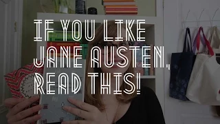 If You Like Jane Austen, Read This!