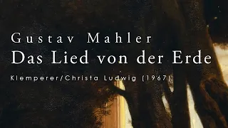 Mahler - Das Lied von der Erde - Klemperer / Ludwig / Wunderlich (1967)