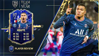 THE BEST PLAYER ON FIFA 22! 97 Team of The YEAR KYLIAN MBAPPE PLAYER REVIEW - FIFA 22 ULTIMATE TEAM