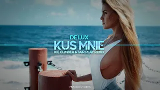 De Lux - Kuś Mnie (Ice Climber & Fair Play Remix) Disco Polo 2021