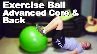 Exercise Ball for Core & Back Strengthening (Advanced) - Ask Doctor Jo