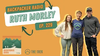 Ruth Morley on Section Hiking Vs. Thru-Hiking at Age 70 & Eating Plant Based