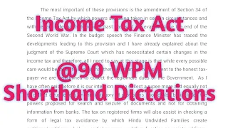 Income Tax I @90 wpm I shorthand dictations