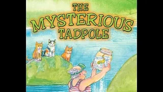 THE MYSTERIOUS TADPOLE  Journeys AR Read Aloud Second Grade Lesson 26